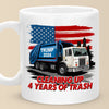 Cleaning Up 4 Years Of Trash - US Election Mug - Gift For Conservative Supporters