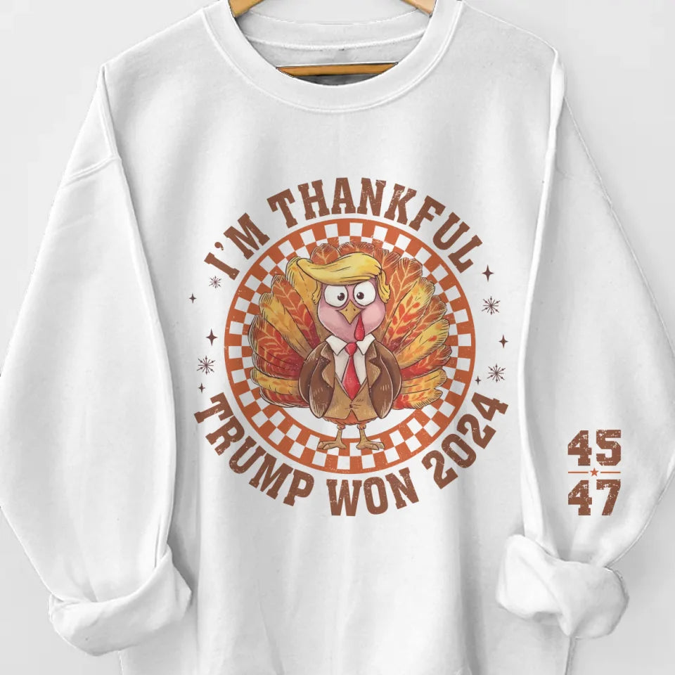 Thankful For The Return Of The Legend - US Elections Unisex Sweatshirt With Design On Sleeve