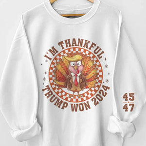 Thankful For The Return Of The Legend - US Elections Unisex Sweatshirt With Design On Sleeve