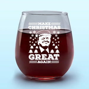 Make Christmas Great Again - US Election Wine Glass