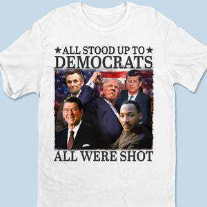 Stand To Fight, All For American People - US Election Unisex T-shirt, Premium T-shirt, Hoodie