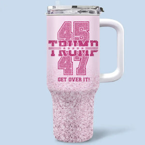 Come on, Pinky Girl  - US Election 40 Oz Stainless Steel Tumbler With Handle - Gift For Best Friends, BFF, Sisters