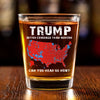 Not Just Verizon, It's Better Coverage Than Comcast - US Elections Shot Glass - Gift For Conservative Supporters