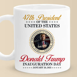 The Great 47th President - US Election Mug - Gift For Conservative Supporters