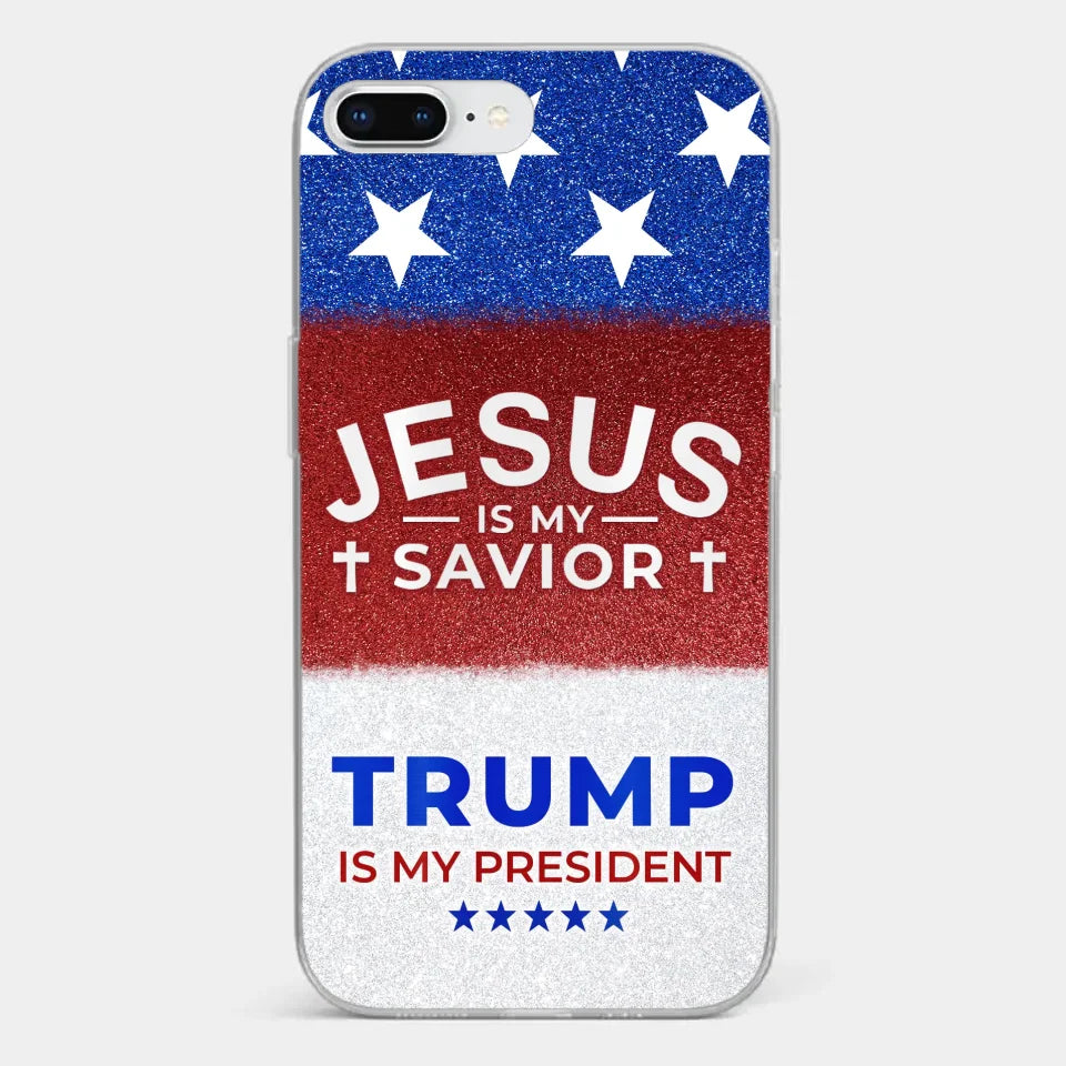 We Have Jesus, We Have New President - US Election Clear Phone Case - Gift For Conservative Supporters