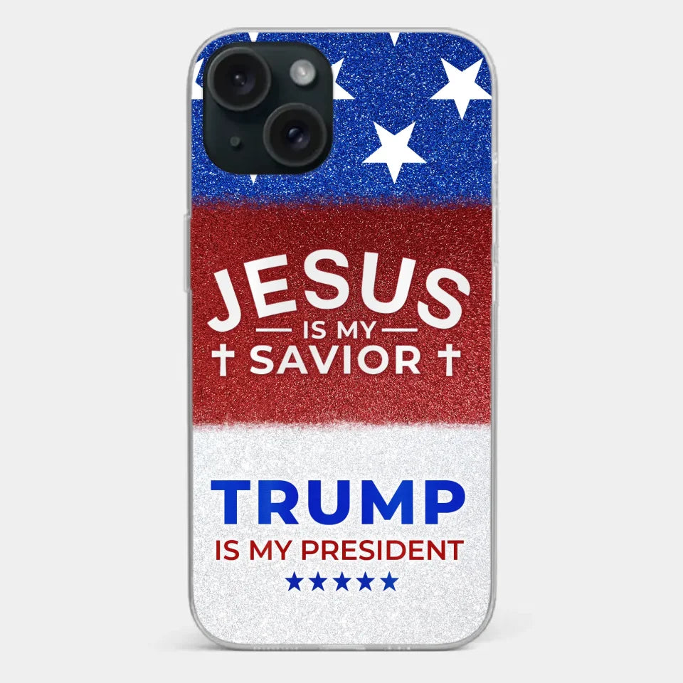 We Have Jesus, We Have New President - US Election Clear Phone Case - Gift For Conservative Supporters