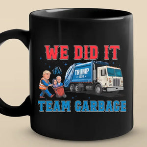 Time For Trash Removal - US Election Black Mug