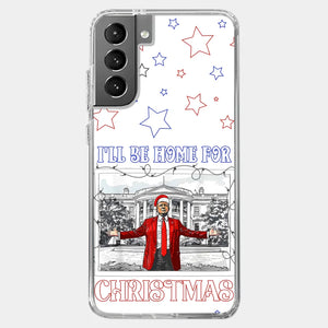 Home For Christmas - US Election Clear Phone Case - Gift For Conservative Supporters
