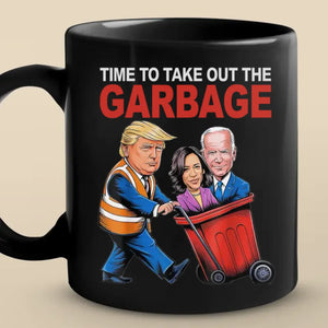 Say Bye To Garbage - US Election Mug - Gift For Conservative Supporters