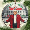 Welcome Home This Christmas - US Election Wood Custom Shaped Ornament - Christmas Gift And Decor For Conservative Supporters