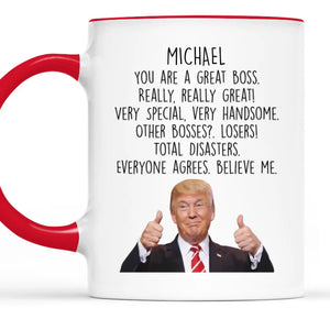 A Boss Who Inspires Loyalty And Respect - US Elections Accent Mug - Gift For Conservative Supporters