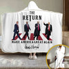 Mark The Return Of 2024 - US Election Snuggle Blanket, Hoodie Blanket