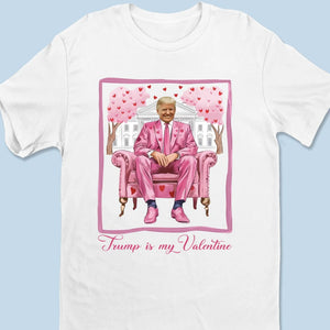 My Pinky Valentine - US Election Unisex T-shirt, Premium T-shirt, Hoodie