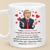 You Are Greater Than Anyone Else - US Election Mug - Gift For Conservative Supporters