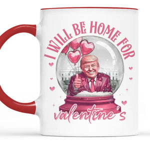 My Love For You Is Tremendous - US Elections Accent Mug