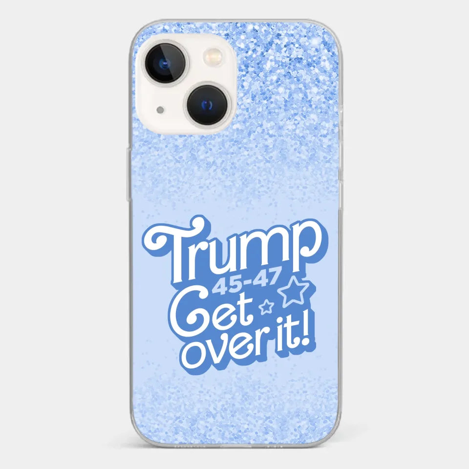 Get Over It - US Election Clear Phone Case