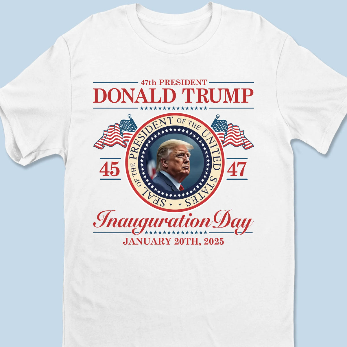 The 47th President Of America - US Election Unisex T-shirt, Premium T-shirt, Hoodie