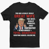 Best One In The World, Believe Me- US Patriotic Pride Unisex T-shirt, Premium T-shirt, Hoodie