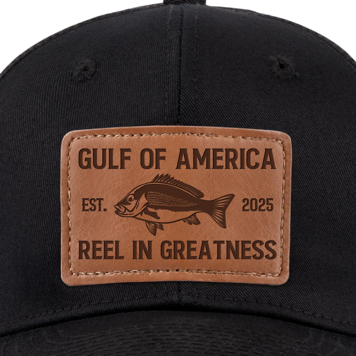 Reel In Greatness - US Patriotic Pride Leather Patch Hat - Gift For Conservative Supporters