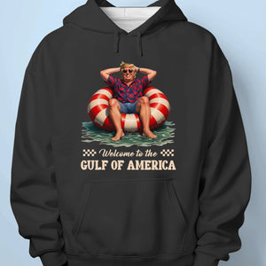 Welcome To the Gulf Life - US Patriotic Pride Unisex T-shirt, Premium T-shirt, Hoodie