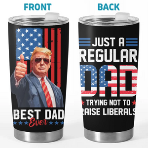 Trying Not Too Raise Liberals - US Patriotic Pride 20oz Tumbler