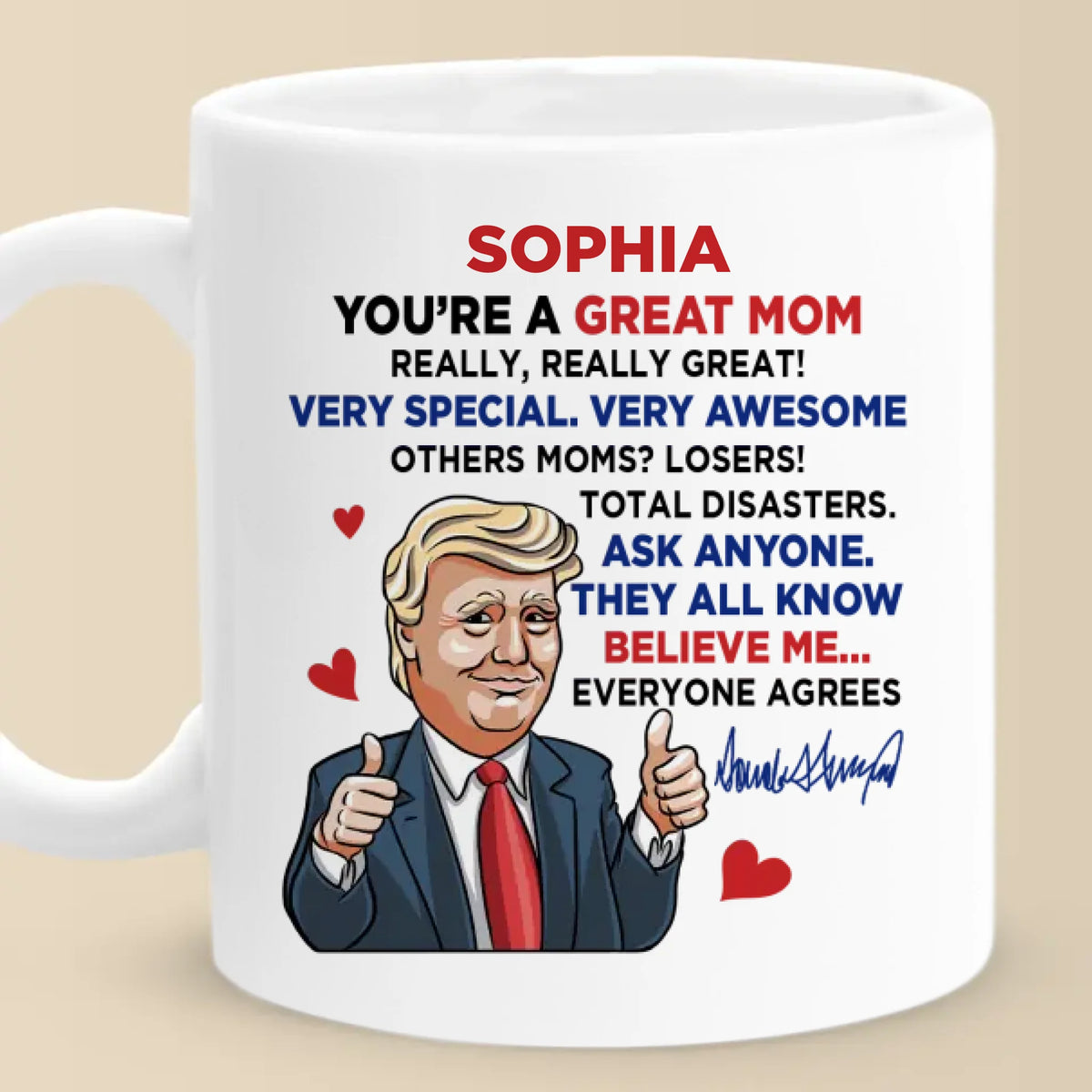 Greatest Mom, Everybody Says So - US Patriotic Pride Mug - Mother's Day, Gift For Mom