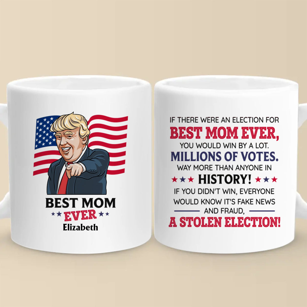 Millions Would Vote For You - US Patriotic Pride Mug - Mother's Day, Gift For Mom