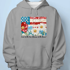 Flowers Bloom In The Land Of Free - US Patriotic Pride Unisex T-shirt, Premium T-shirt, Hoodie