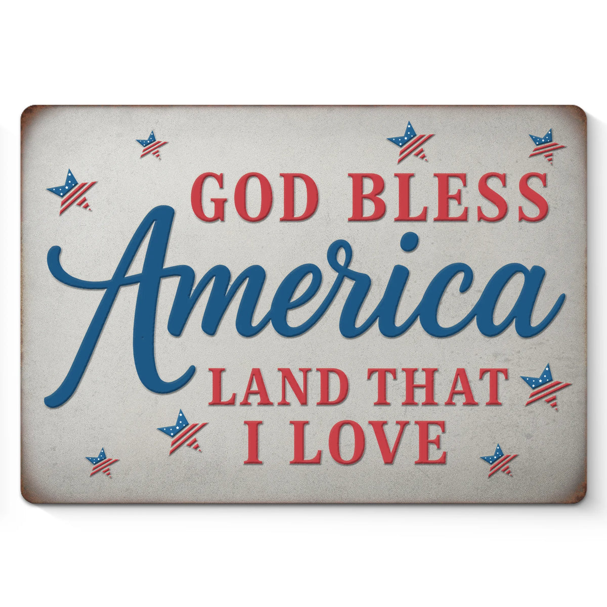 God Bless America And I Love This Land - US Patriotic Pride Home Decor Metal Sign - 4th Of July, Gift For Conservative Supporters