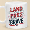 Republican State Mug - US Patriotic Pride 4th Of July, Gifts For Conservative Supporters - Land Of The Free Because Of The Brave
