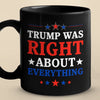 Republican State Black Mug - US Patriotic Pride Gifts For Conservative Supporters - He Warned Us, He Was Right
