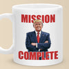 Republican State Mug - US Patriotic Pride Gifts For Conservative Supporters - Mission Complete