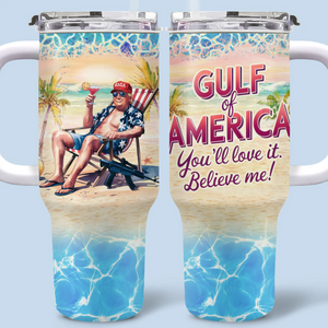 Gulf Of America Republican State 40 Oz Stainless Steel Tumbler With Handle - US Patriotic Pride Gifts For Conservative Supporters - Don’t Underestimate The 47th Storm