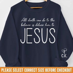 Republican State Unisex Sweatshirt, Hoodie With Design On Sleeve - US Patriotic Pride Gifts For Conservative Supporters, CK Legacy Edition - Believer Is Deliver Him To Jesus