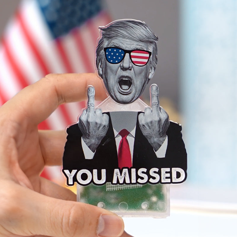 You Missed, I'm Still The Chosen One - US Election Trump Funny Shaking Head Standee