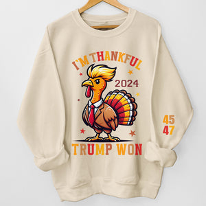 I'm Thankful - US Elections Unisex Sweatshirt With Design On Sleeve