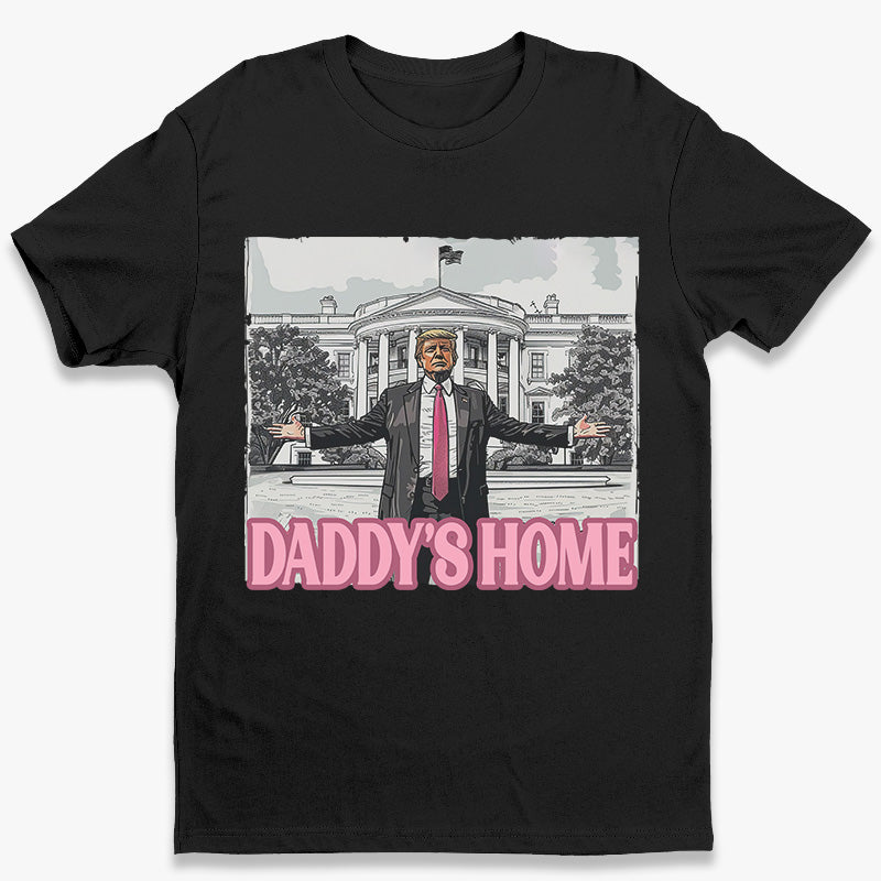 Trump Daddy's Home White House Unisex T-shirt