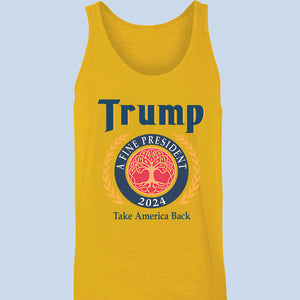 Trump, A Fine President 2024 - US Elections Unisex Apparel Tank Top