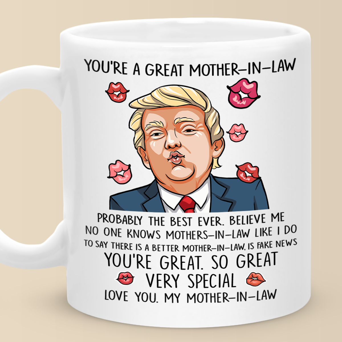 You Are A Great Mother-In-Law - Donald Trump Funny Mug